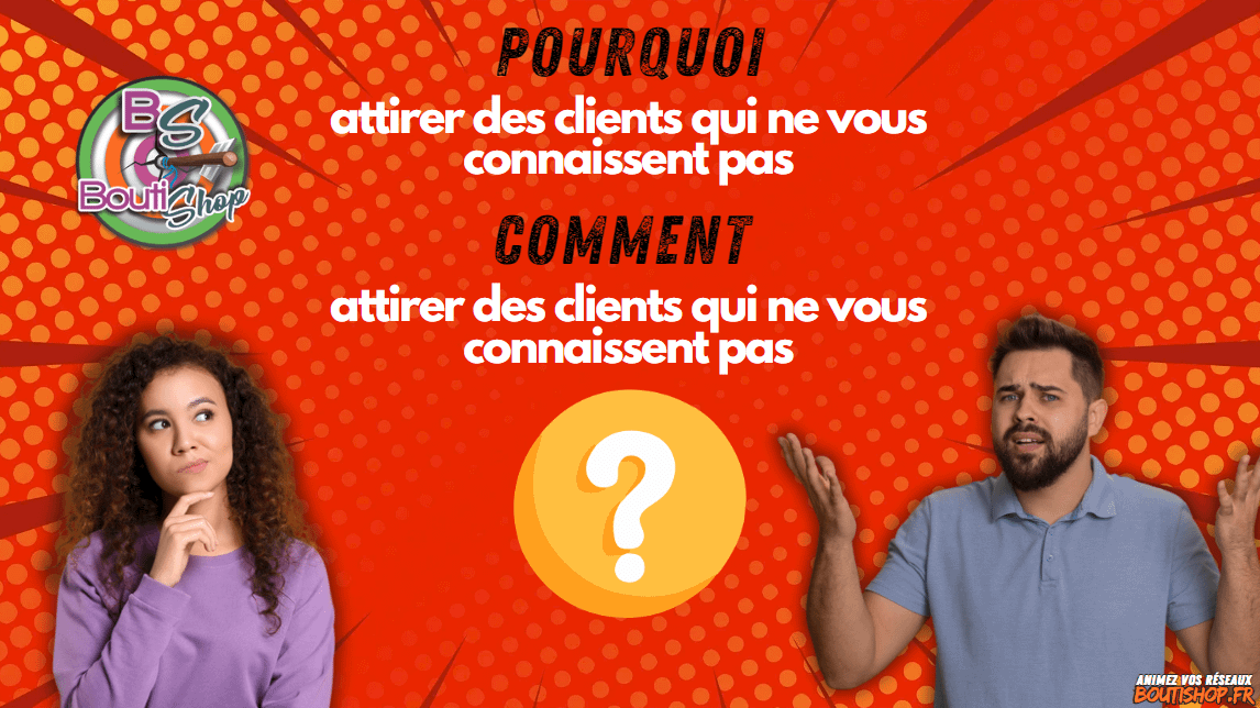 5 conseils pour attirer de nouveaux clients